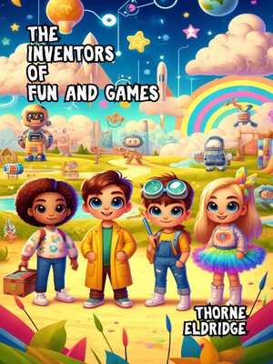 cover image of The Inventors of Fun and Games